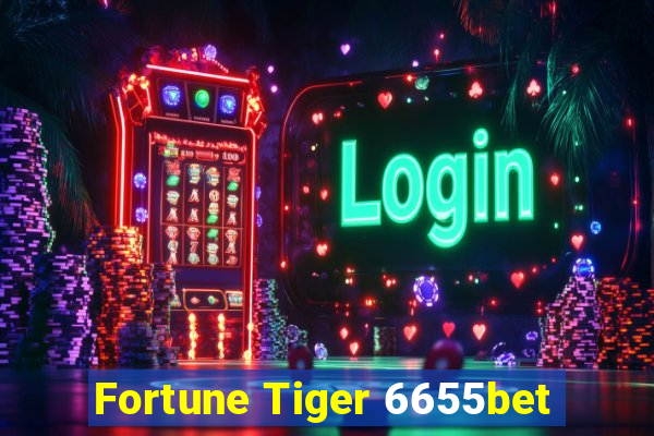 Fortune Tiger 6655bet